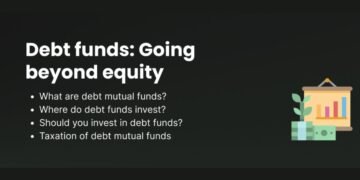 Debt Funds: Going Beyond Equity