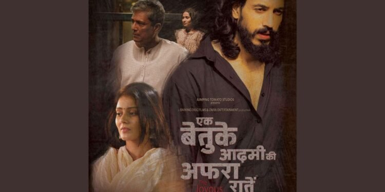 Rohandeep Singh’s Jumping Tomato Studios Presents Poster for ‘Ek Betuka Aadmi Ki Afrah Raatein’ – Exploring Modern India’s Alienation