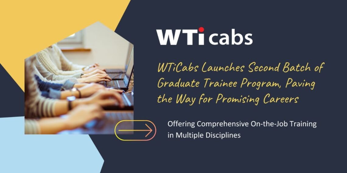 WTiCabs Launches, Second Batch of Graduate Trainee Program, Paving the Way for Promising Careers