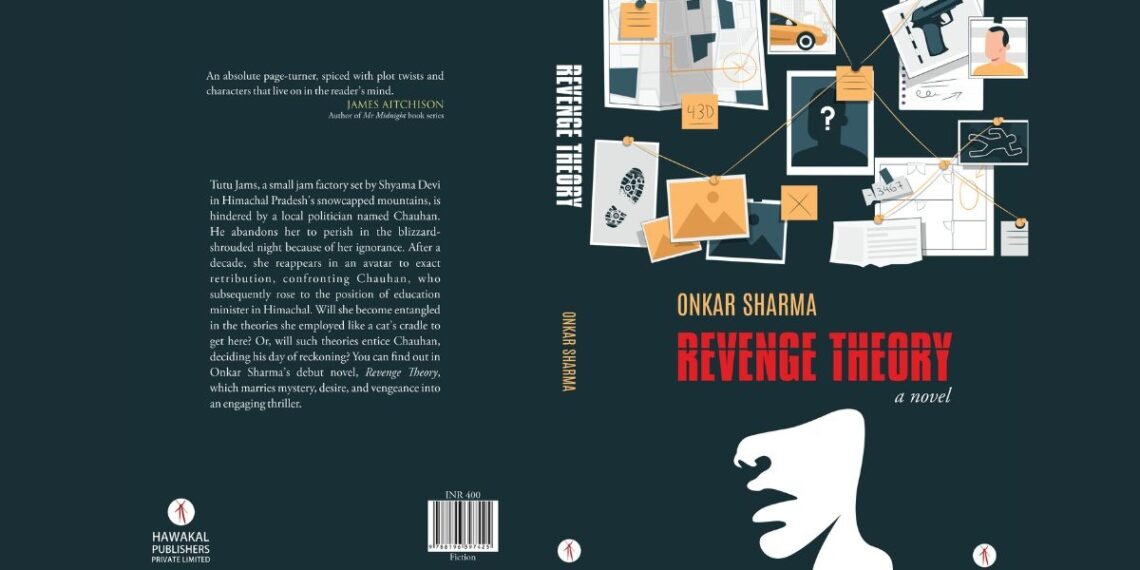 Book Review: “Revenge Theory” by Onkar Sharma – A Gripping Tale of Resilience and Retribution