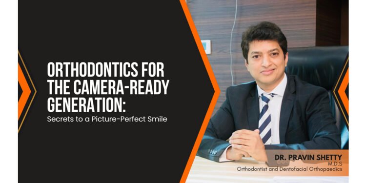 Orthodontics for the Camera-Ready Generation: Secrets to a Picture-Perfect Smile