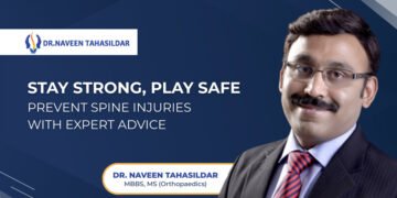 Dr. Naveen Tahasildar – How Can Athletes Prevent Spine Injuries?